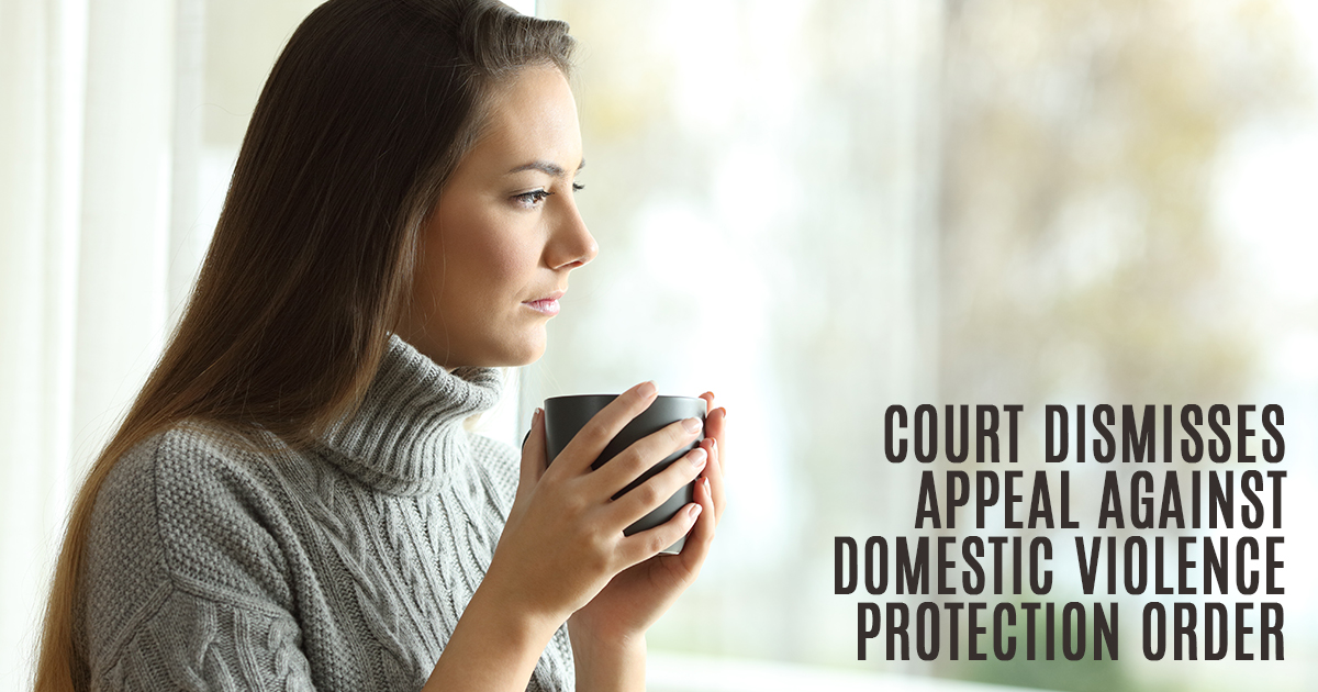 Domestic Violence Protection Order Appeal Dismissed Hall Payne