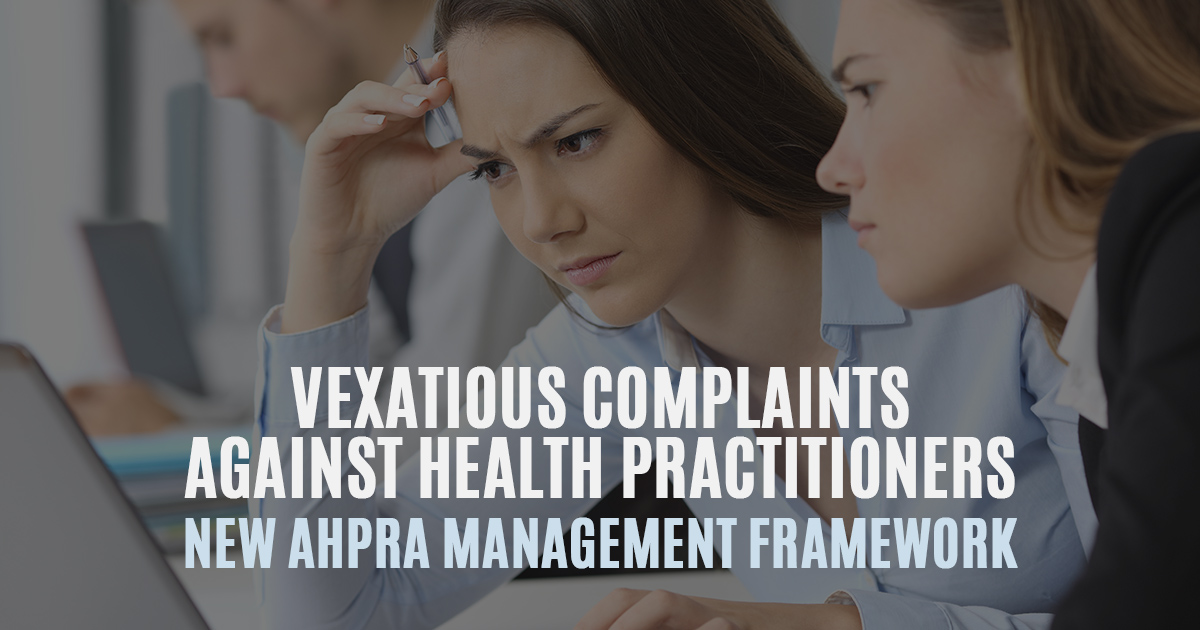 AHPRA Management of Vexatious Complaints Hall Payne Lawyers
