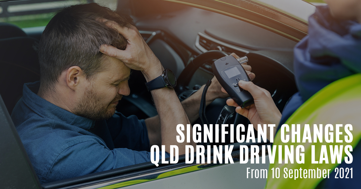Drink Driving Law Changes QLD Sept 2021 Hall Payne Lawyers
