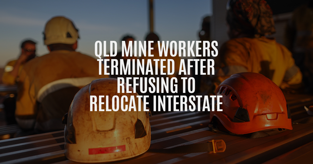Workers Terminated After Refusing to Relocate Hall Payne Lawyers